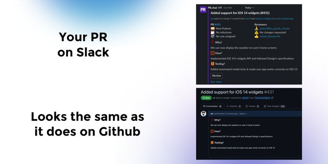 Your PR on Slack looks the same as it does on Github